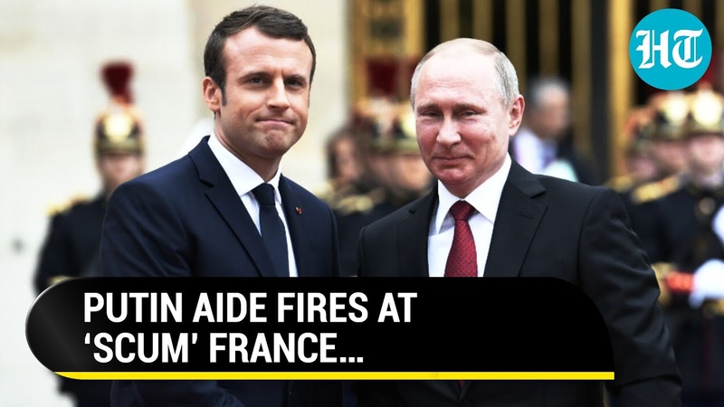 Putin Aide Medvedev s Stinging Attack On France; Ba , Scum, Freaks ,