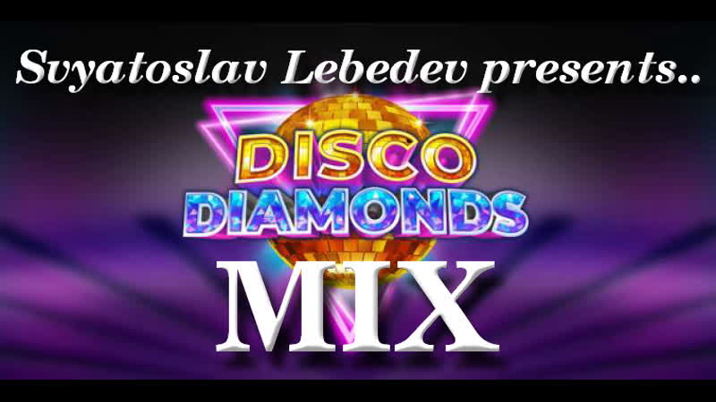 Svyatoslav Lebedev DISCO DIAMOND,