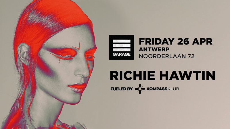 Richie Hawtin Garage Klub Antwerp,