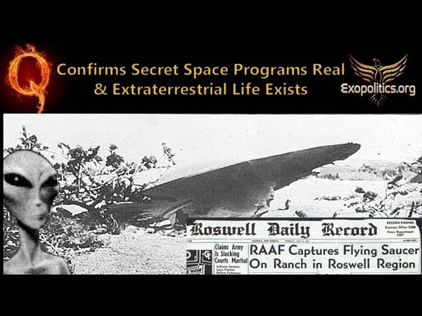 Q Confirms Secret Space Programs Real Extraterrestrial Life