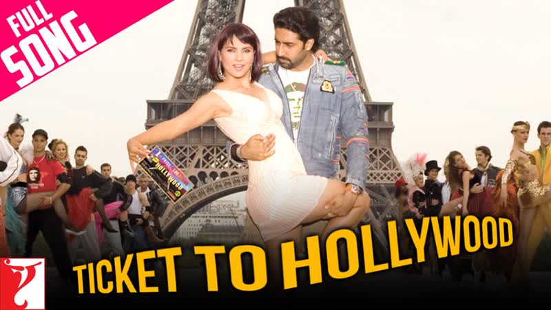Ticket To Hollywood, Full Song, Jhoom Barabar Jhoom, Abhishek, Lara, Shankar Ehsaan Loy,