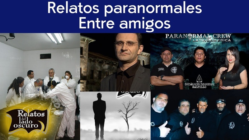 Relatos misteriosos, entre amigos, Relatos del lado