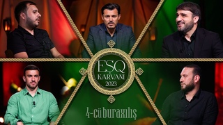 Eşq karvanı - 4 ( Məhərrəm verilişi 2023 )