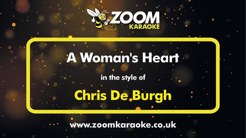 Chris De Burgh A Womans Heart Karaoke Version from Zoom