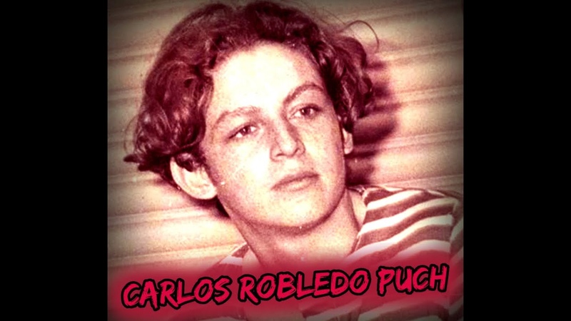 CARLOS EDUARDO ROBLEDO PUCH, ASESINO SERIAL