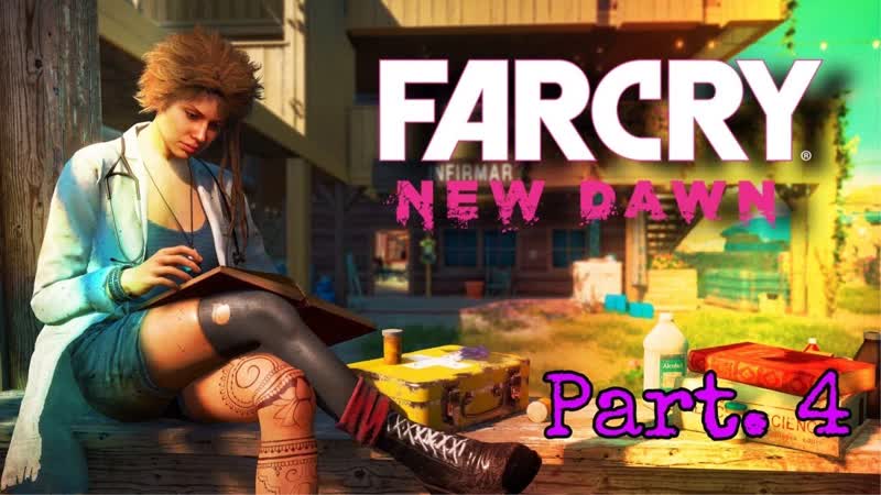 Far Cry New Dawn, Часть