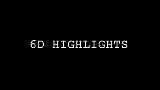 [6D Highlights] -  Пусть дед услышит, пусть дед придёт