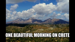 One beautiful morning on Crete. Одно прекрасное утро на Крите.
