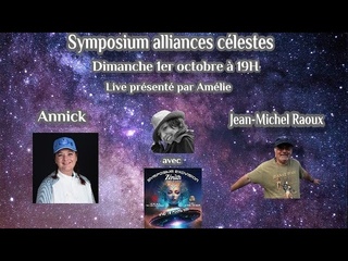 Prsentation du symposium alliances clestes en live