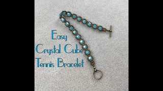 Easy Crystal Cube Tennis Bracelet Tutorial