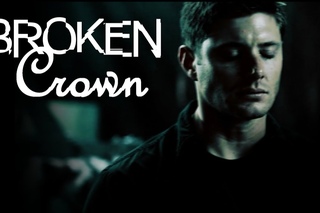Dean Winchester | Broken crown