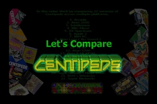 Let's Compare ( Centipede )