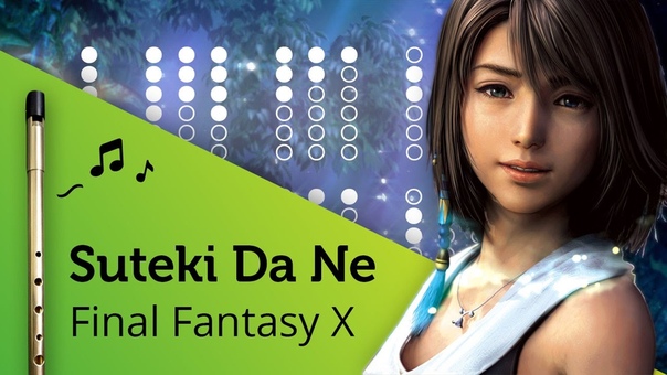 8 Suteki da ne ( Isnt it wonderful Final Fantasy X) on Tin Whistle D + tabs