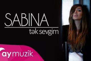 Sabina Babayeva - Tek Sevgim (28 iyun Soundtrack)