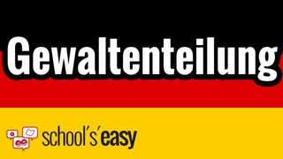 Gewaltenteilung - Wie funktioniert’s?