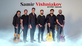 SAMIR VISHNIAKOV - А за вишней