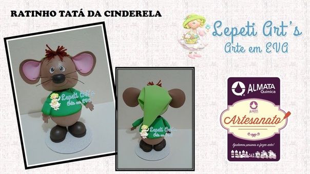 RATINHO TATÁ DA CINDERELA EM EVA 3
