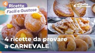 4 RICETTE da provare a CARNEVALE  Dolci golosi che non tramontano mai!