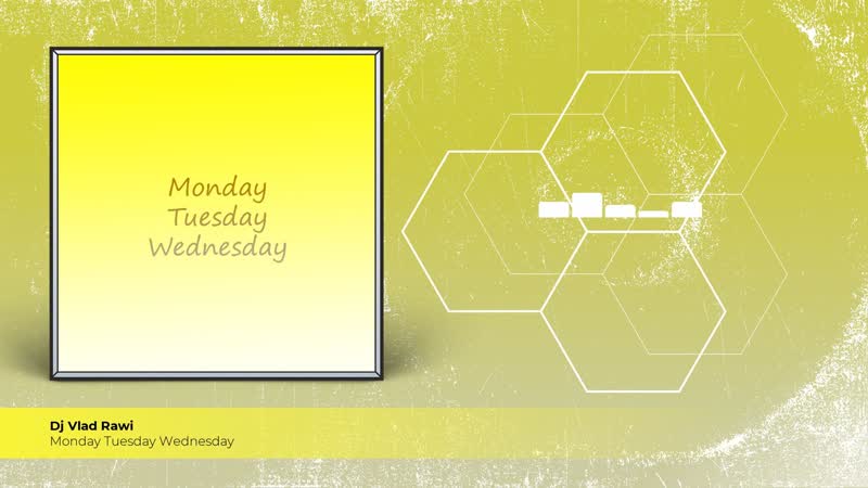 Monday Tuesday