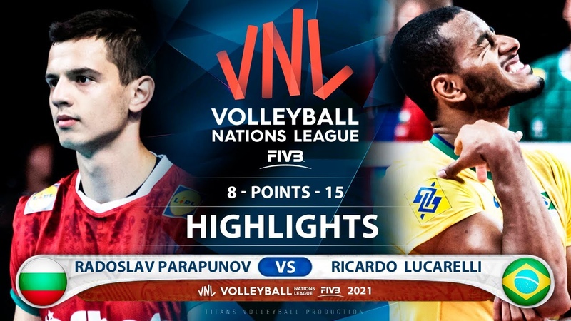 Bulgaria vs Brazil, VNL 2021, Highlights, Radoslav Parapunov vs Ricardo