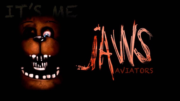 Aviators Jaws ( Five Nights at Freddys