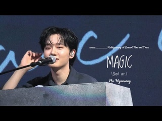 230819 (Ha Hyunsang) - Magic (Short ver.) |   Time and Trace