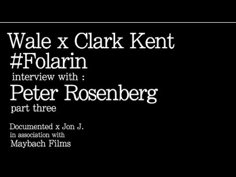 Wale x Clark Kent, Folarin interview with Peter Rosenberg ( Part