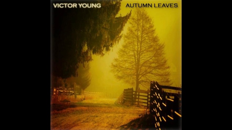 Victor Young Autumn Leaves