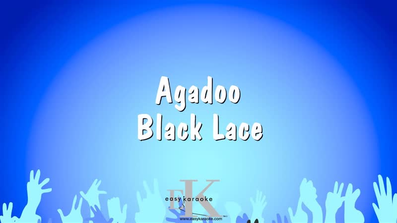 Agadoo Black Lace ( Karaoke