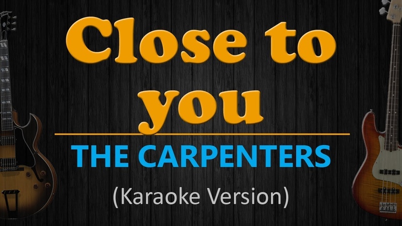 CLOSE TO YOU The Carpenters ( HD