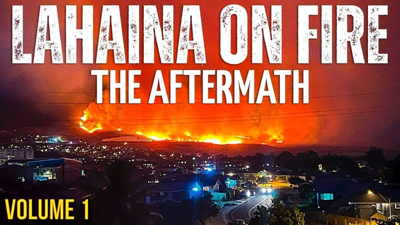 Lahaina On Fire: The