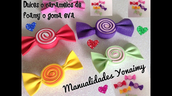 DULCES O CARAMELOS DE FOAMY O GOMA
