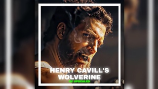 Henry Cavill As Wolverine 4K Scene Pack || 4K Upscaled || Henry Cavill's Wolverine || Deadpool 3