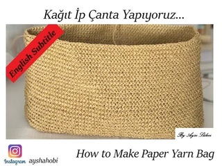 Kagıt ip çanta yapılışı / How to Make Paper Yarn Bag / English Subtitle